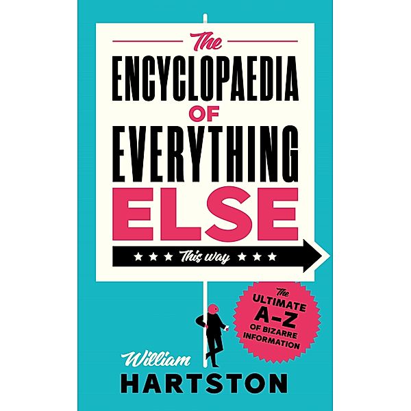 The Encyclopaedia of Everything Else, William Hartston