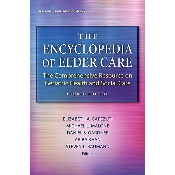 The Encyclopedia of Elder Care