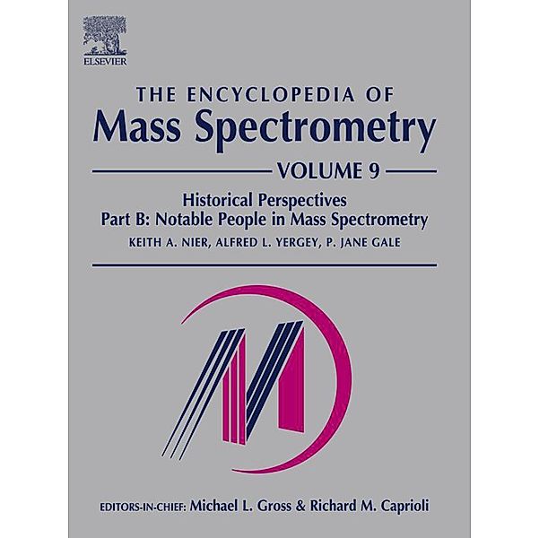 The Encyclopedia of Mass Spectrometry