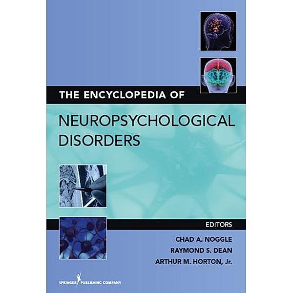 The Encyclopedia of Neuropsychological Disorders