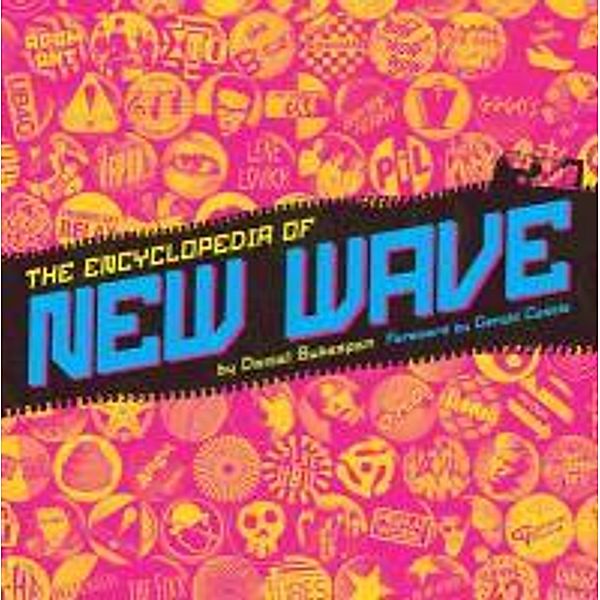 The Encyclopedia of New Wave, Daniel Bukszpan