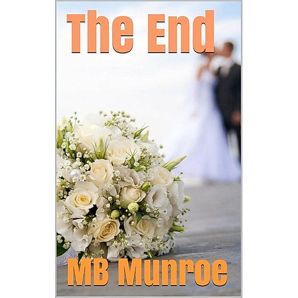 The End, MB Munroe