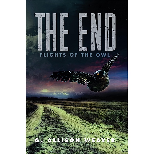 The End, G. Allison Weaver
