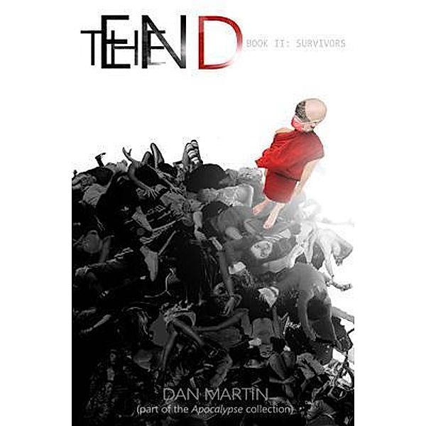 The End: Book II / The End Bd.2, Dan Martin