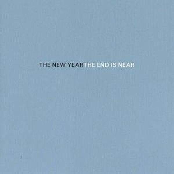 The End Is Near (Vinyl), The New Year