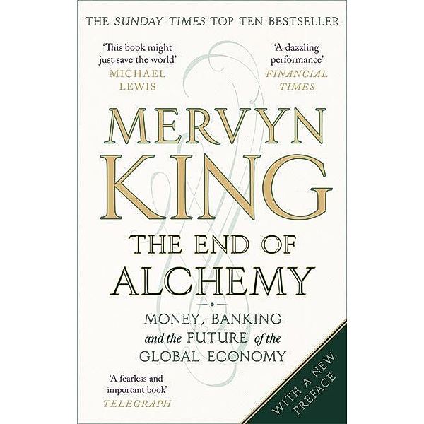The End of Alchemy, Mervyn King