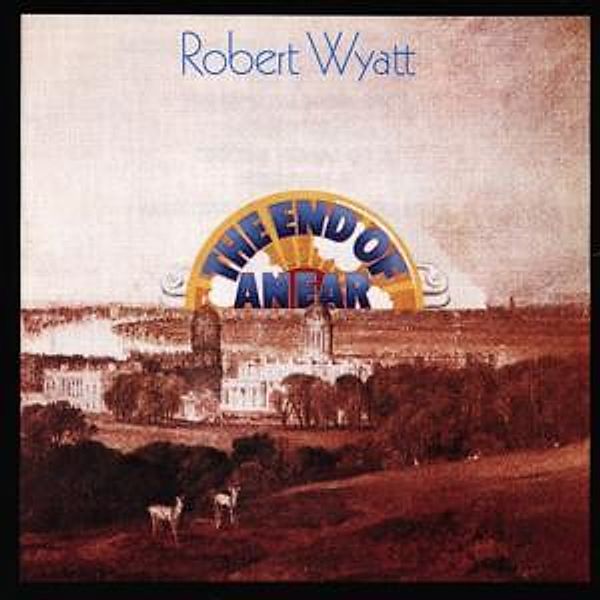 The End Of An Ear, Robert Wyatt