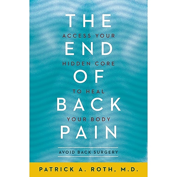 The End of Back Pain, Patrick Roth
