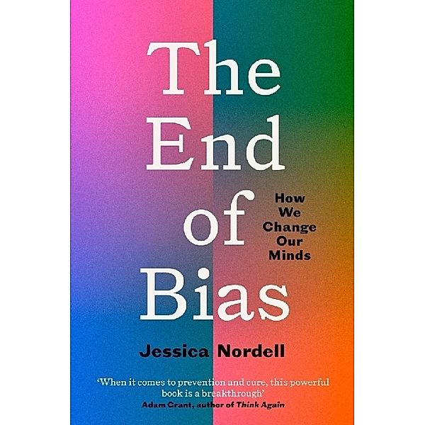 The End of Bias, Jessica Nordell