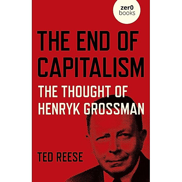 The End of Capitalism, Ted Reese