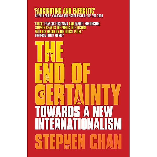 The End of Certainty, Stephen Chan