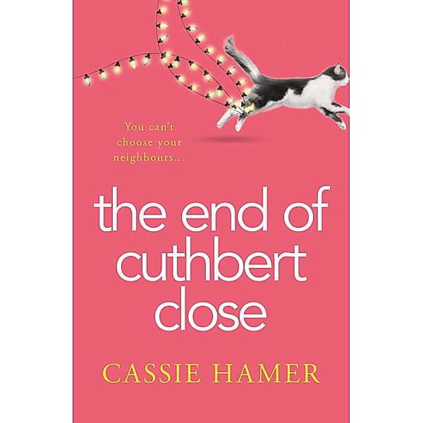 The End of Cuthbert Close, Cassie Hamer
