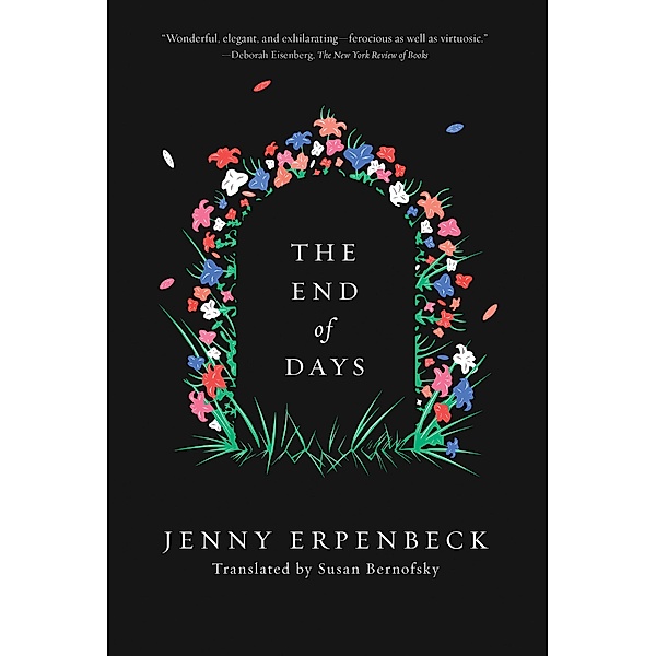 The End of Days, Jenny Erpenbeck