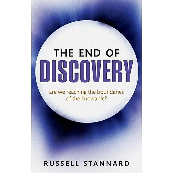 The End of Discovery, Russell Stannard