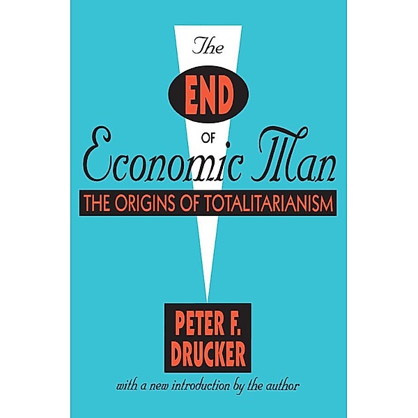The End of Economic Man, Peter Drucker