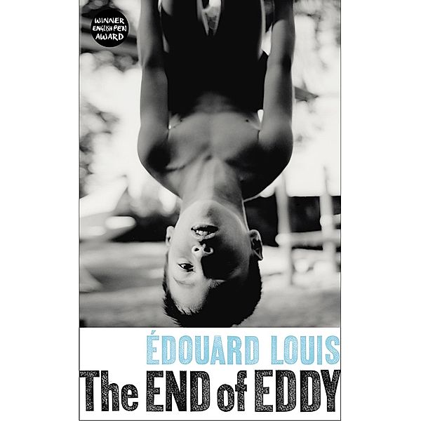 The End of Eddy, Edouard Louis, Édouard Louis