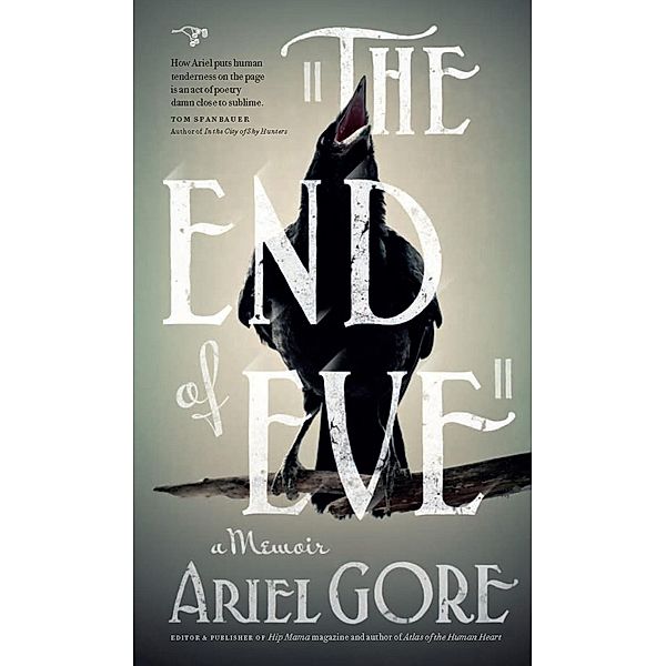 The End of Eve, Ariel Gore