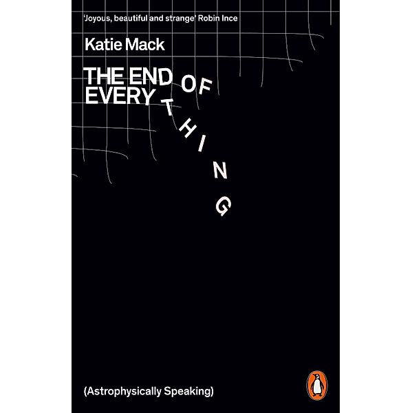 The End of Everything, Katie Mack