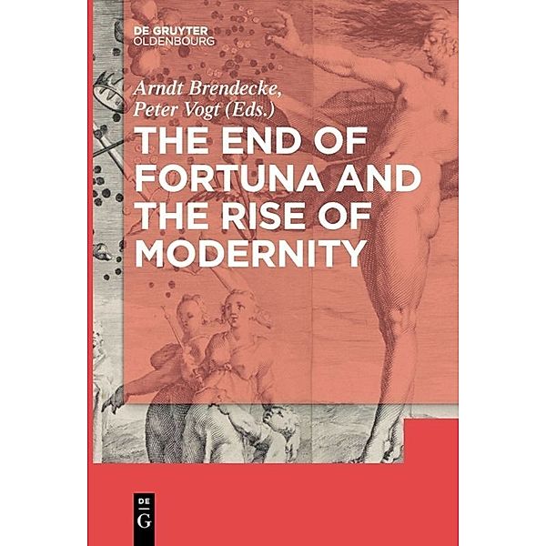 The End of Fortuna and the Rise of Modernity