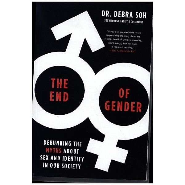 The End of Gender, Debra Soh