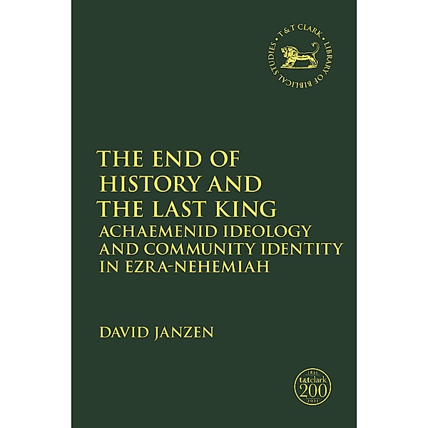 The End of History and the Last King, David Janzen
