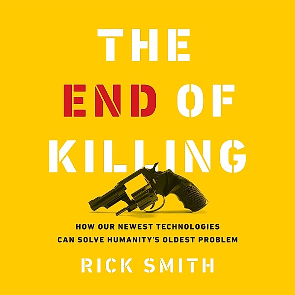 The End of Killing, Rick Smith