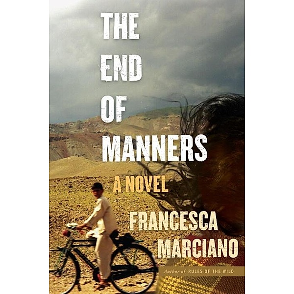 The End of Manners, Francesca Marciano