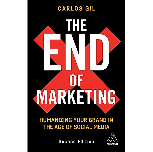 The End of Marketing, Carlos Gil