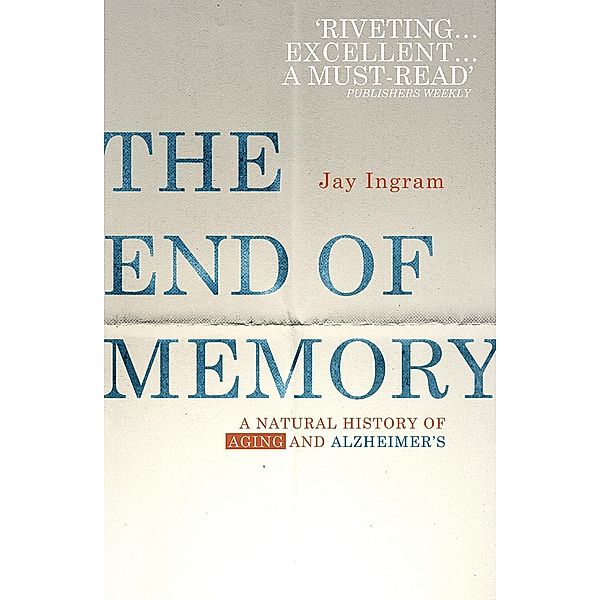 The End of Memory, Jay Ingram