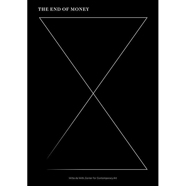 The End Of Money