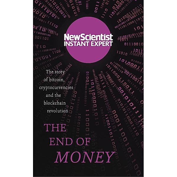 The End of Money, New Scientist