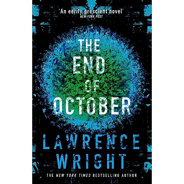 The End of October, Lawrence Wright