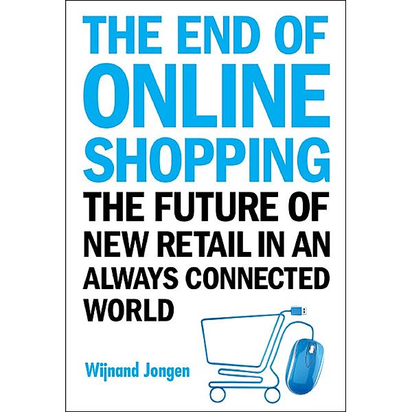 The End of Online Shopping, Wijnand Jongen