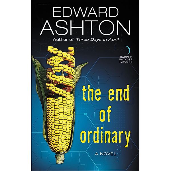 The End of Ordinary, Edward Ashton