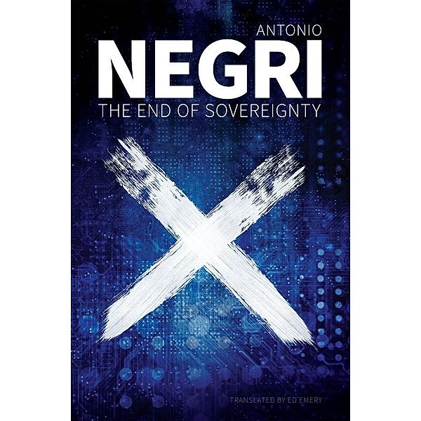The End of Sovereignty, Antonio Negri