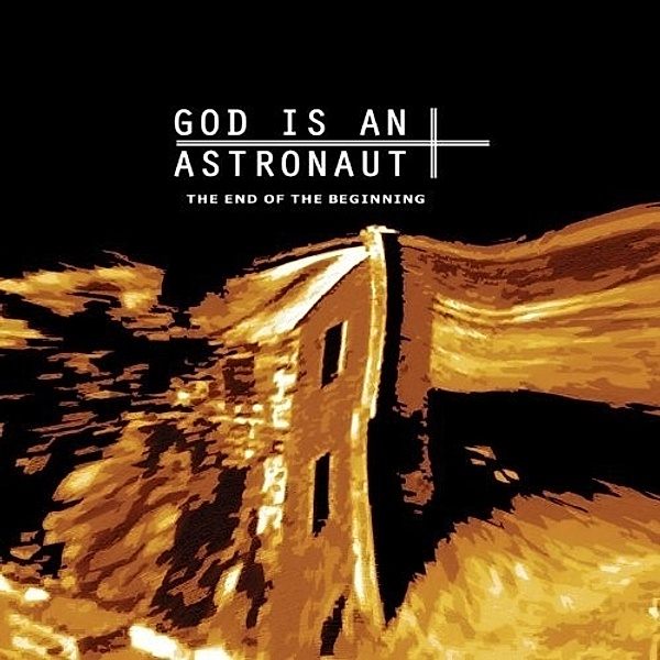 The End Of The Beginning (Vinyl), God is an Astronaut