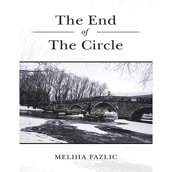 The End of the Circle, Meliha Fazlic