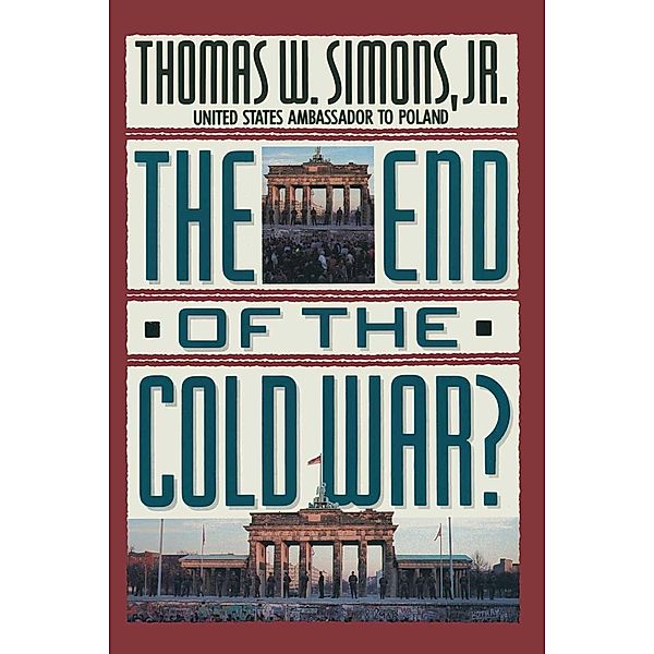 The End of the Cold War?, Thomas W. Simons