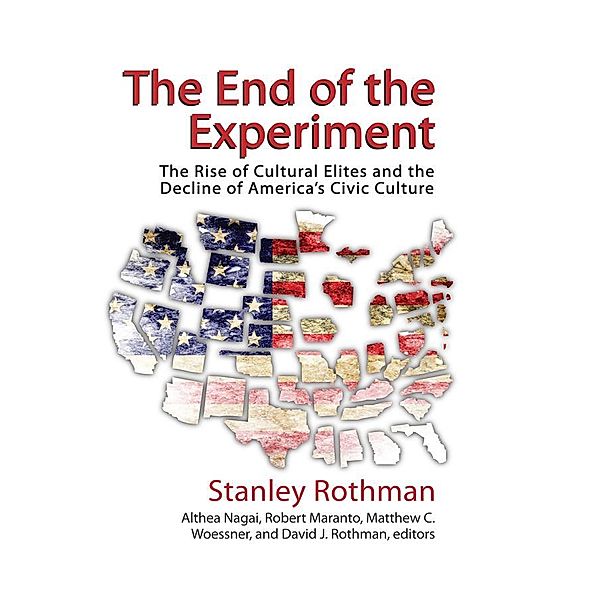 The End of the Experiment, Stanley Rothman