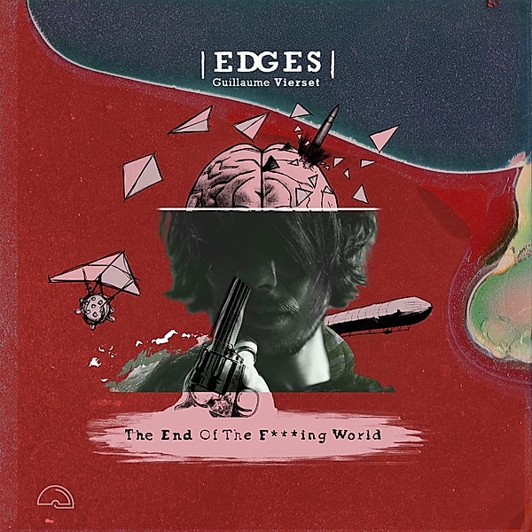 The End Of The F***Ing World, Edges, Guillaume Vierset