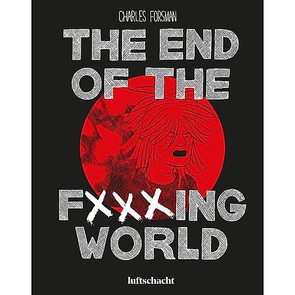 The End Of The F***ing World, Charles Forsman