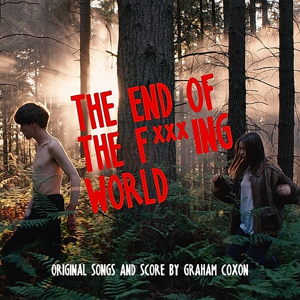 The End Of The F***Ing World (Vinyl), Ost, Graham Coxon