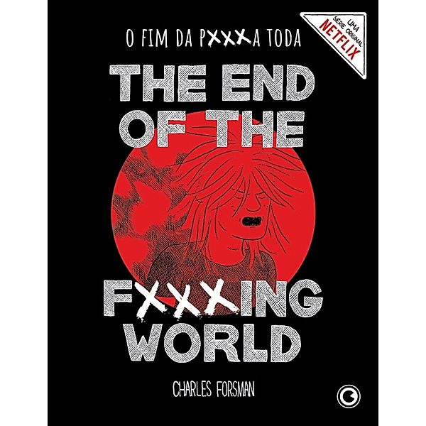 The End of the Fxxxing World - O Fim da P***a Toda, Charles Forsman