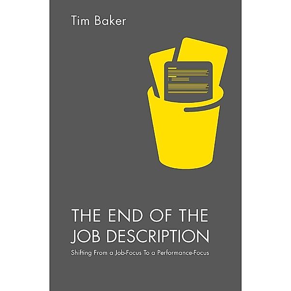 The End of the Job Description, Tim Baker