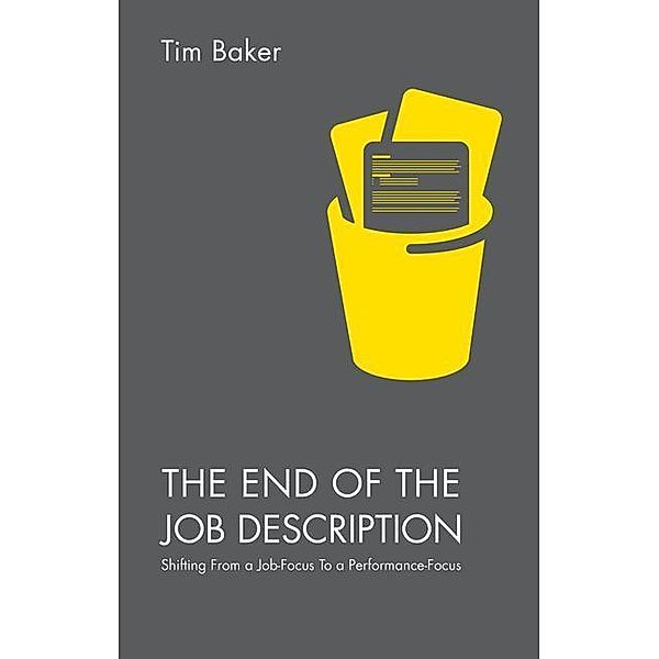The End of the Job Description, Tim Baker