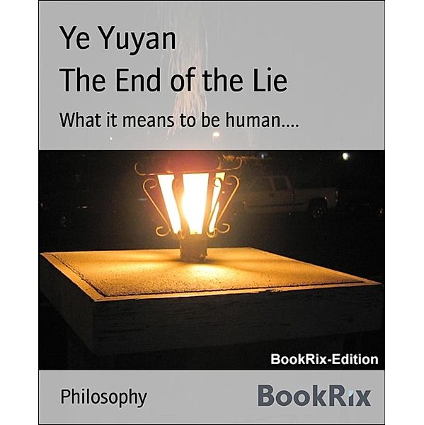 The End of the Lie, Ye Yuyan