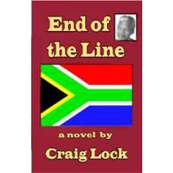 The End of the Line, Craig Lock