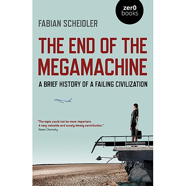 The End of the Megamachine, Fabian Scheidler