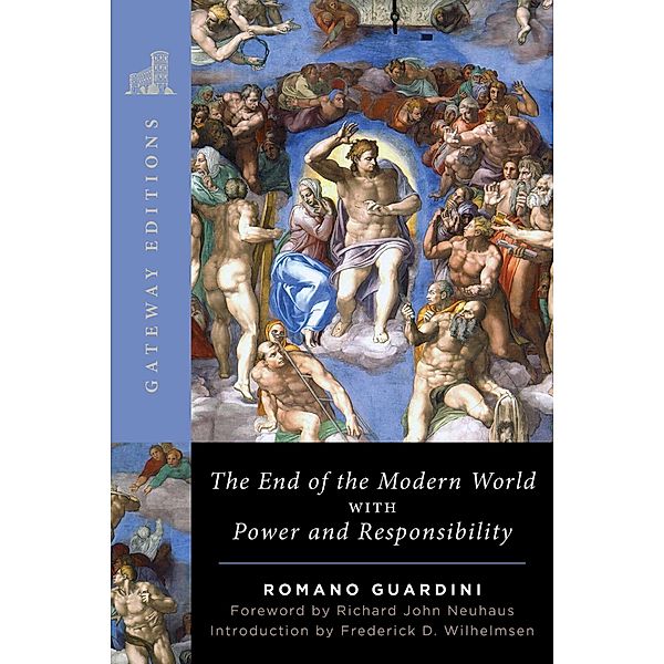 The End of The Modern World, Romano Guardini