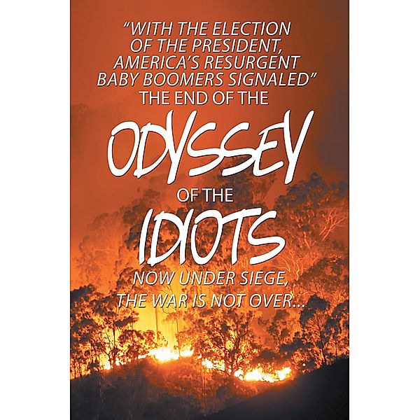 The End of the Odyssey of the Idiots, David Baker